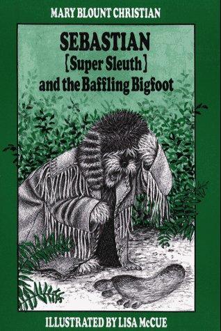 Sebastian and the Baffling Bigfoot: Super Sleuth