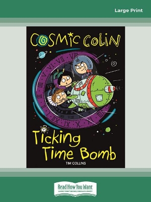 Cosmic Colin: Ticking Time Bomb