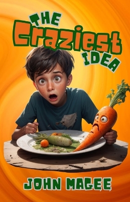 The Craziest Idea