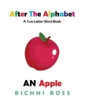 After the Alphabet: A Two Letter Word Book