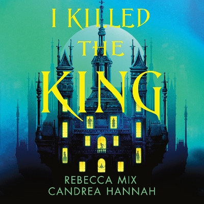 I Killed the King