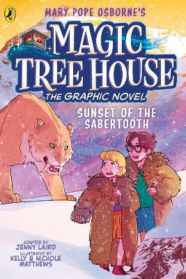 Magic Tree House: Sunset of the Sabertooth: (A Graphic Novel)