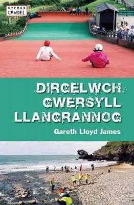 Dirgelwch Gwersyll Llangrannog
