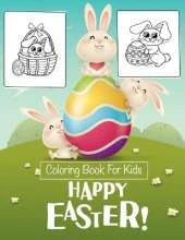 Happy Easter!: Coloring Book For Kids