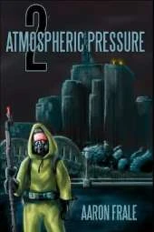 Atmospheric Pressure 2: The Rise of the Resistance