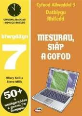 Mesurau Siap a Gofod: Gweithgareddau I Ddysgu Rhifedd : Blwyddyn 7