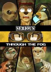Serious: Through the Fog