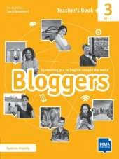 Bloggers 3: Connecting you to English around the world. Teacher’s Book