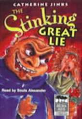 The Stinking Great Lie