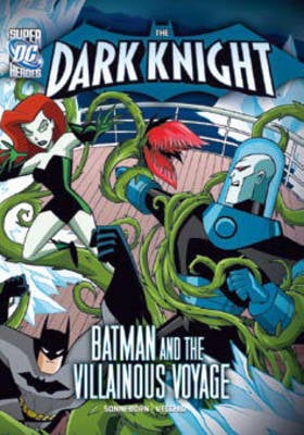 Dark Knight: Batman and the Villainous Voyage