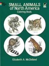 Small Animals of North America Coloring Book