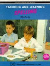 Teaching and Learning Spelling