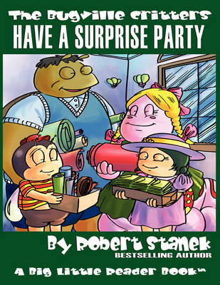 Have a Surprise Party: Lass Ladybug's Adventures