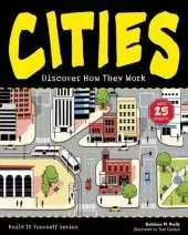 CITIES: Discover How They Work with 25 Projects