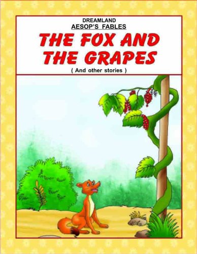 Fox and the Grapes and Other Stories