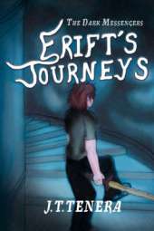 Erift's Journeys: The Dark Messengers