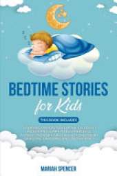 Bedtime stories for kids: This book includes: Sleep meditation to help the child fall asleep and learn to feel peaceful. A collection of fairy tales of Dinosaurs, Dragons, Unicorns and Zoo Animals.