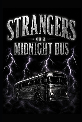 Strangers on a Midnight Bus