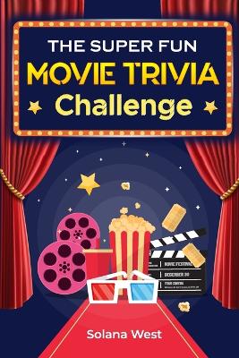 The Super Fun Movie Trivia Challenge