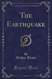 The Earthquake (Classic Reprint)