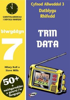 Trin Data Blwyddyn 7