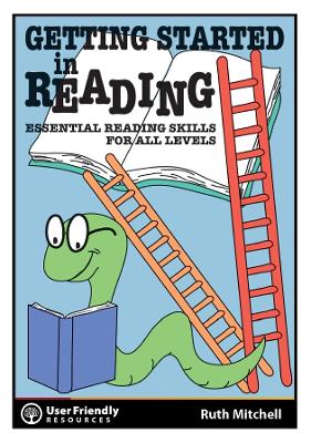 Getting Started in Reading: Essential Reading Skills for all Levels