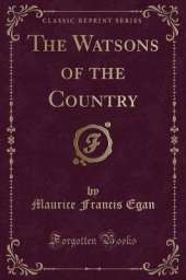 The Watsons of the Country (Classic Reprint)