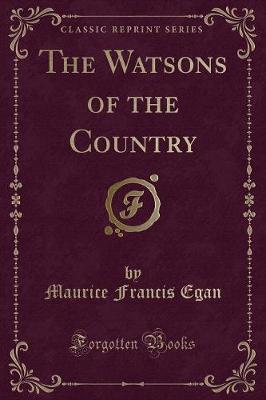 The Watsons of the Country (Classic Reprint)