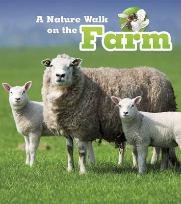 A Nature Walk on the Farm