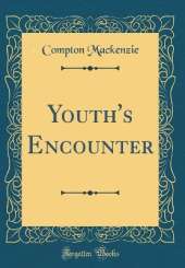 Youth's Encounter (Classic Reprint)