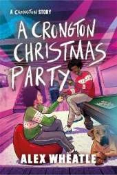 A Crongton Story: A Crongton Christmas Party: Book 5