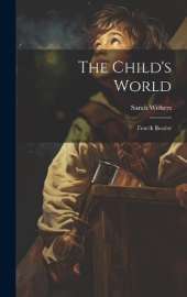 The Child's World: Fourth Reader
