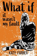 What If It Wasn't My Fault