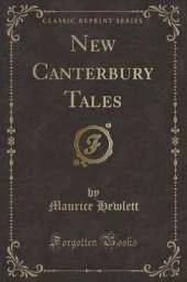 New Canterbury Tales (Classic Reprint)
