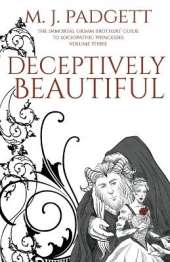 Deceptively Beautiful