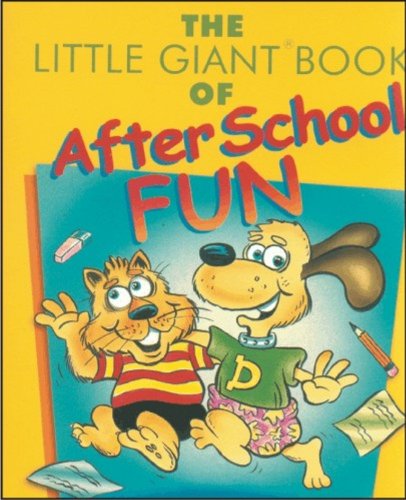 The Little Giant Book of After School Fun
