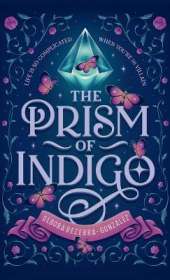 The Prism of Indigo: Life Is So Complicated When You're the Villain