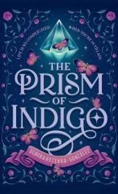 The Prism of Indigo: Life Is So Complicated When You're the Villain