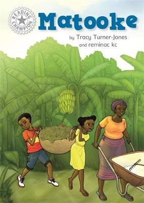 Matooke: Independent Reading White 10