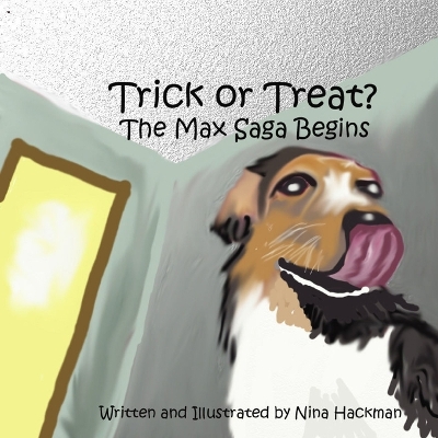 Trick or Treat: the Max Saga Begins