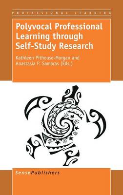 Polyvocal Professional Learning through Self-Study Research