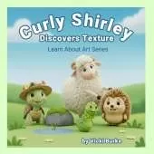 Curly Shirley Discovers Texture