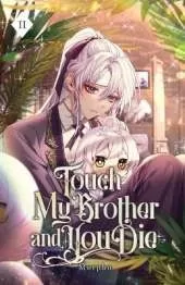 Touch My Brother and You Die: Volume II (Light Novel)