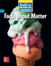 Reading for Information, Approaching Student Reader, Physical - Facts About Matter, Grade 3