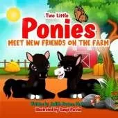 Two Little Ponnies: Meet New Friend On The Farm