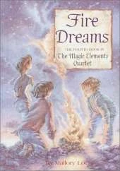 The Fire Dreams: Fire Dreams