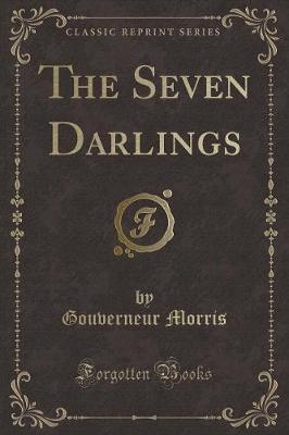 The Seven Darlings (Classic Reprint)