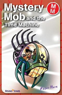 Mystery Mob and the Time Machine
