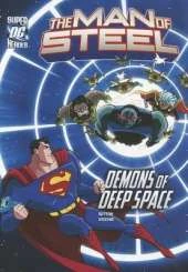 Man of Steel Superman vs Demons of Deep Space