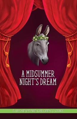 Shakespeare: A Midsummer Night's Dream